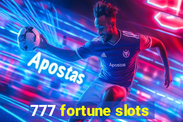 777 fortune slots